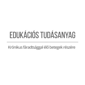 Tudásanyag krónikus fáradtsággal élő betegek részére