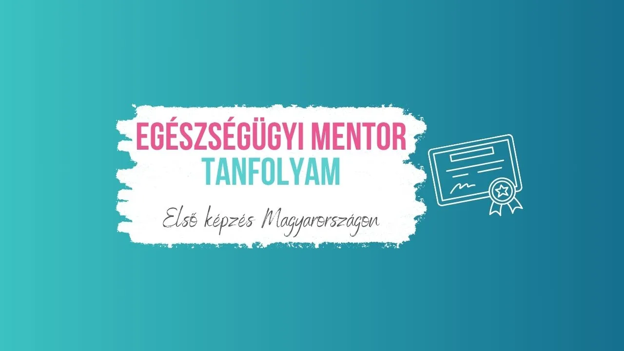 Egészségügyi mentor képzés – Krónikus betegek támogatása a gyakorlatban