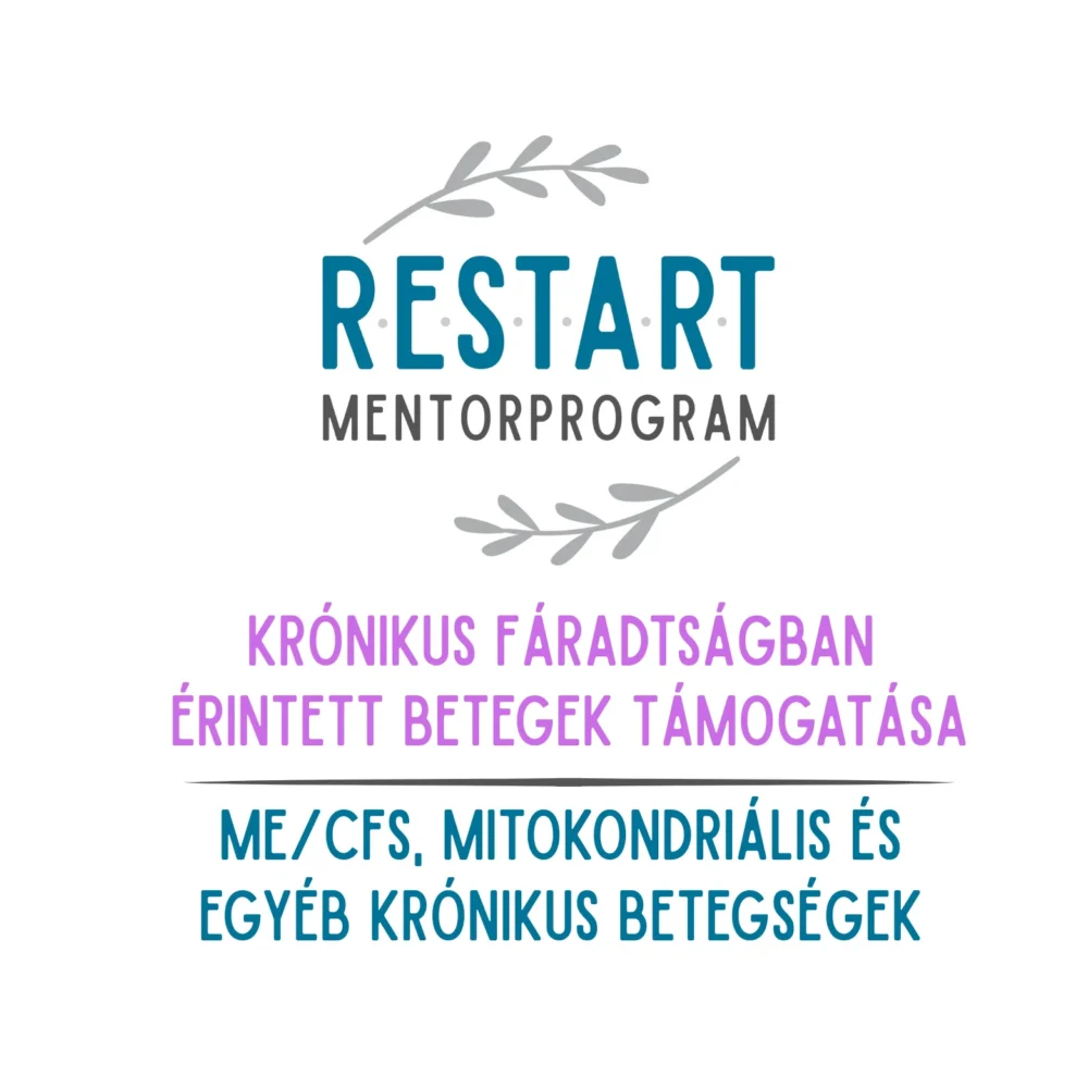 Restart mentorprogram – krónikus fáradtsággal (pl. ME/CFS, mitokondriális betegségek) élő betegek támogatása