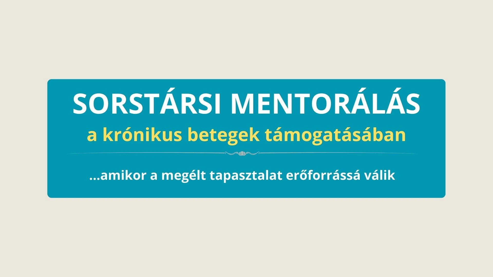 Sorstársi mentorálás - Egészségügyi mentor tanfolyam